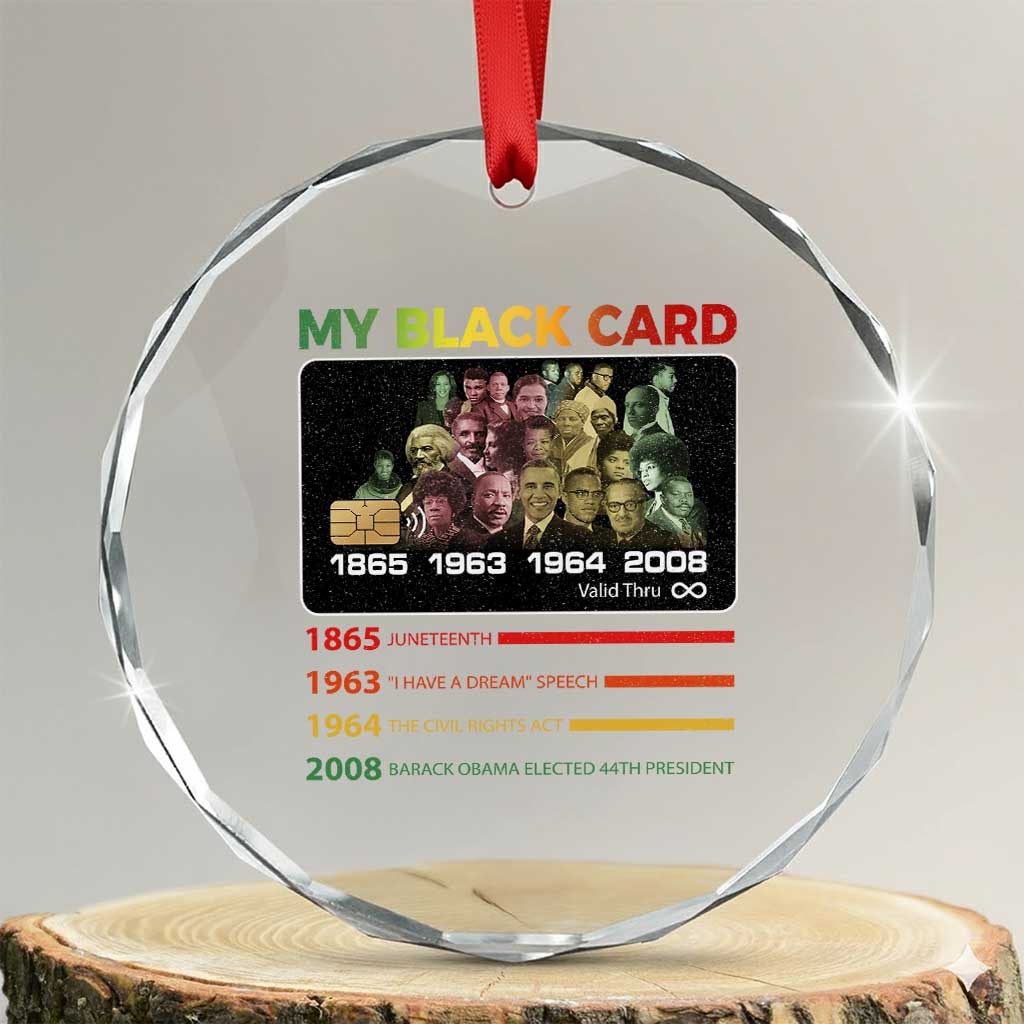 Black History Crystal Glass Ornament My Black Card Greatest African American Leaders TS11 Transparent Glass 3'' Circle Print Your Wear