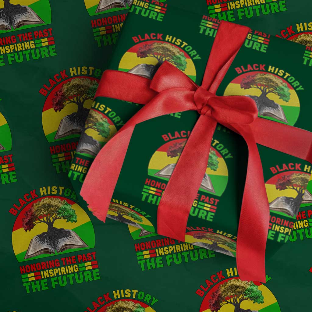 Black History Honoring The Past Inspiring The Future Wrapping Paper Roll African American Pride TS12 Green Print Your Wear