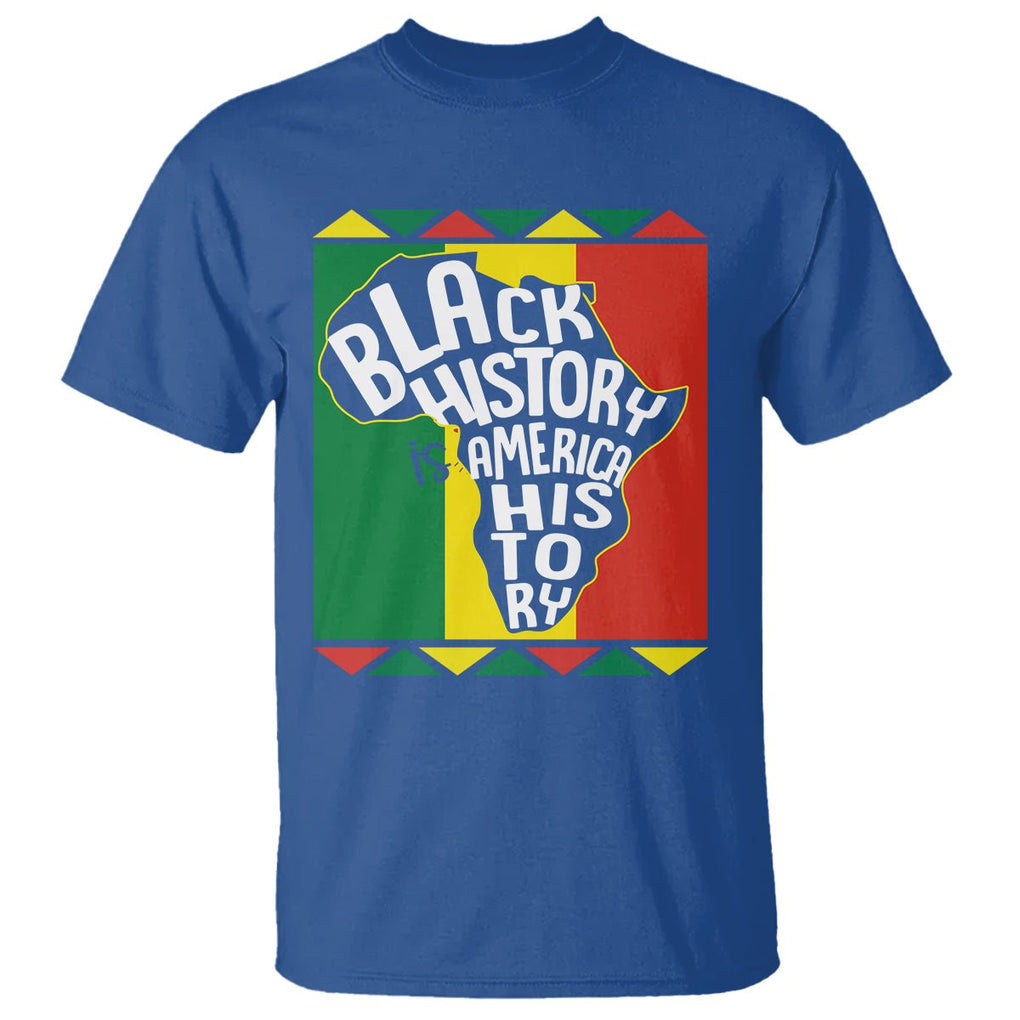 Black History Is American History Patriotic African American T Shirt TS09 Royal Blue Printyourwear