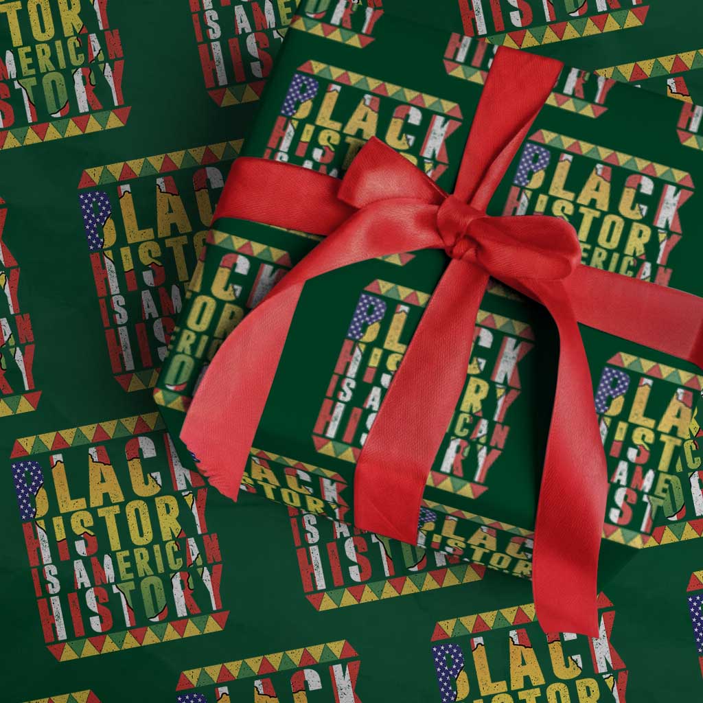 Black History is American History Wrapping Paper Roll Patriotic African Pride TS02 Green Print Your Wear