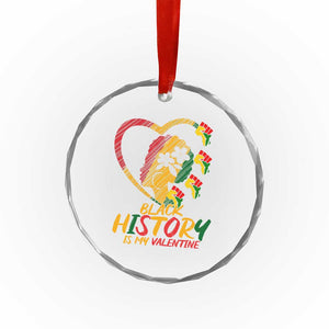 Black History Is My Valentine Crystal Glass Ornament Gift For Melanin Queen TS12 Print Your Wear