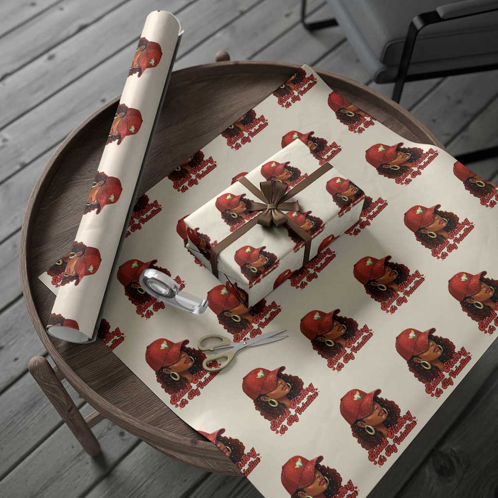 Black History Is My Valentine Wrapping Paper Roll Melanin Pride Valentines Day Gift TS12 Beige Print Your Wear