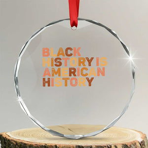 Black History Melanin African American Pride Crystal Glass Ornament TS14 Transparent Glass 3'' Circle Print Your Wear