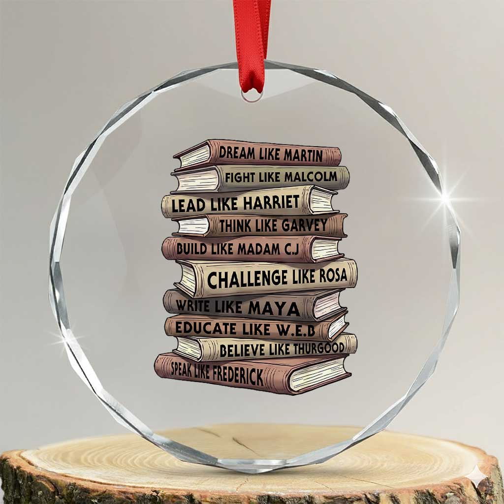 Black History Month African American Leaders Teacher Book Lover Crystal Glass Ornament TS11 Transparent Glass 3'' Circle Print Your Wear