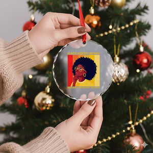 Black History Month Afro Woman Crystal Glass Ornament Educated Melanated Elevated African American Empowerment TS02 Print Your Wear