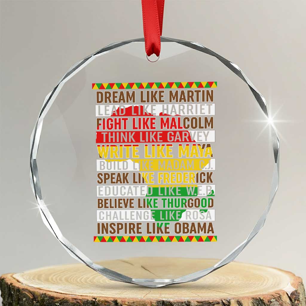 Black History Month Crystal Glass Ornament Dream Like Martin Lead Like Harriet TS14 Transparent Glass 3'' Circle Print Your Wear