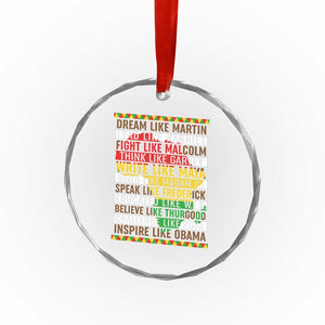 Black History Month Crystal Glass Ornament Dream Like Martin Lead Like Harriet TS14 Print Your Wear