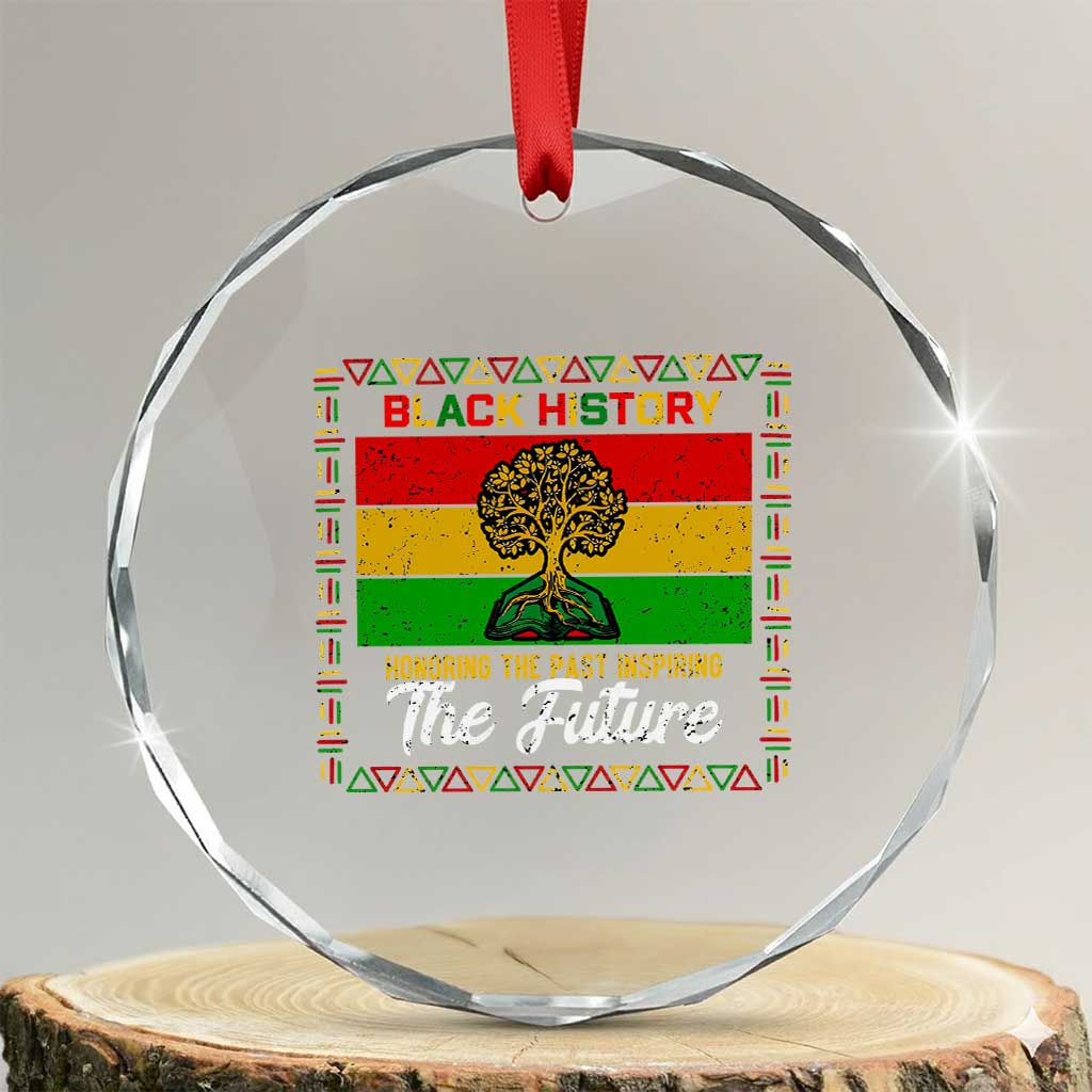 Black History Month Crystal Glass Ornament Honoring The Past Inspiring The Future TS12 Transparent Glass 3'' Circle Print Your Wear