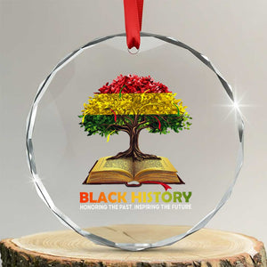 Black History Month Crystal Glass Ornament Honoring The Past Inspiring The Future African American Roots Pride TS02 Transparent Glass 3'' Circle Print Your Wear
