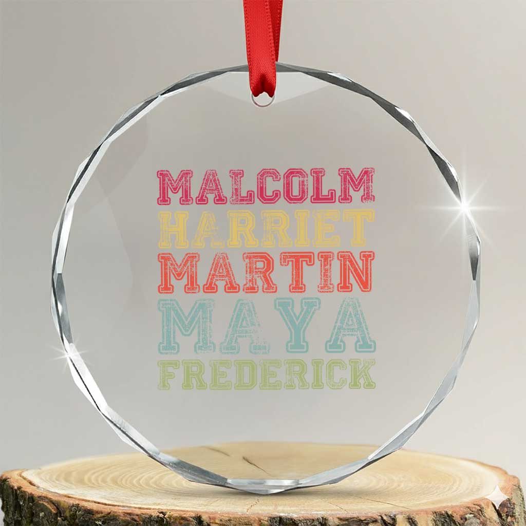 Black History Month Crystal Glass Ornament Malcolm Harriet Martin Maya Frederick Civil Right Leaders TS10 Transparent Glass 3'' Circle Print Your Wear