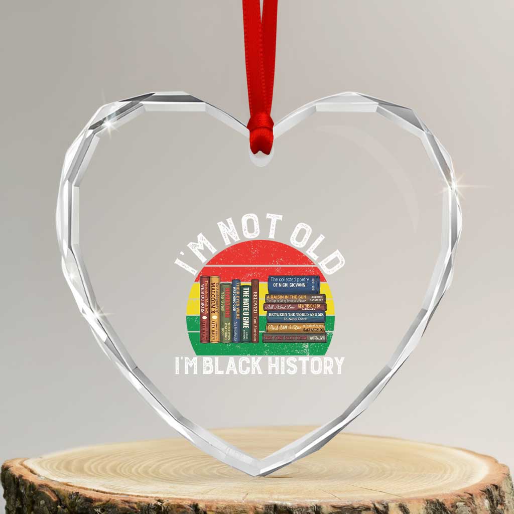 Black History Month Heart Crystal Glass Ornament I Am Not Old I Am Black History Month TS14 Transparent Glass 3'' Heart Print Your Wear
