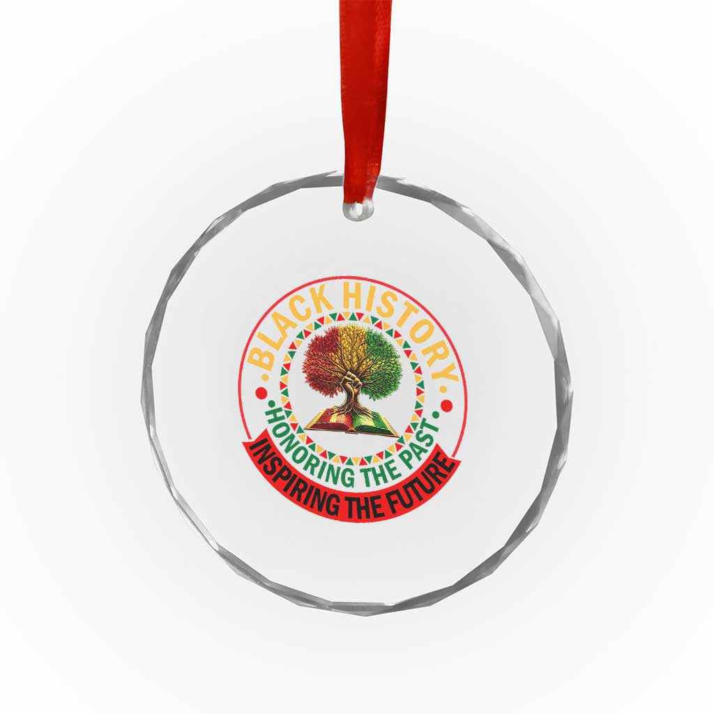 Black History Month Quote Crystal Glass Ornament Honoring The Past Inspiring The Future Gift TS12 Print Your Wear