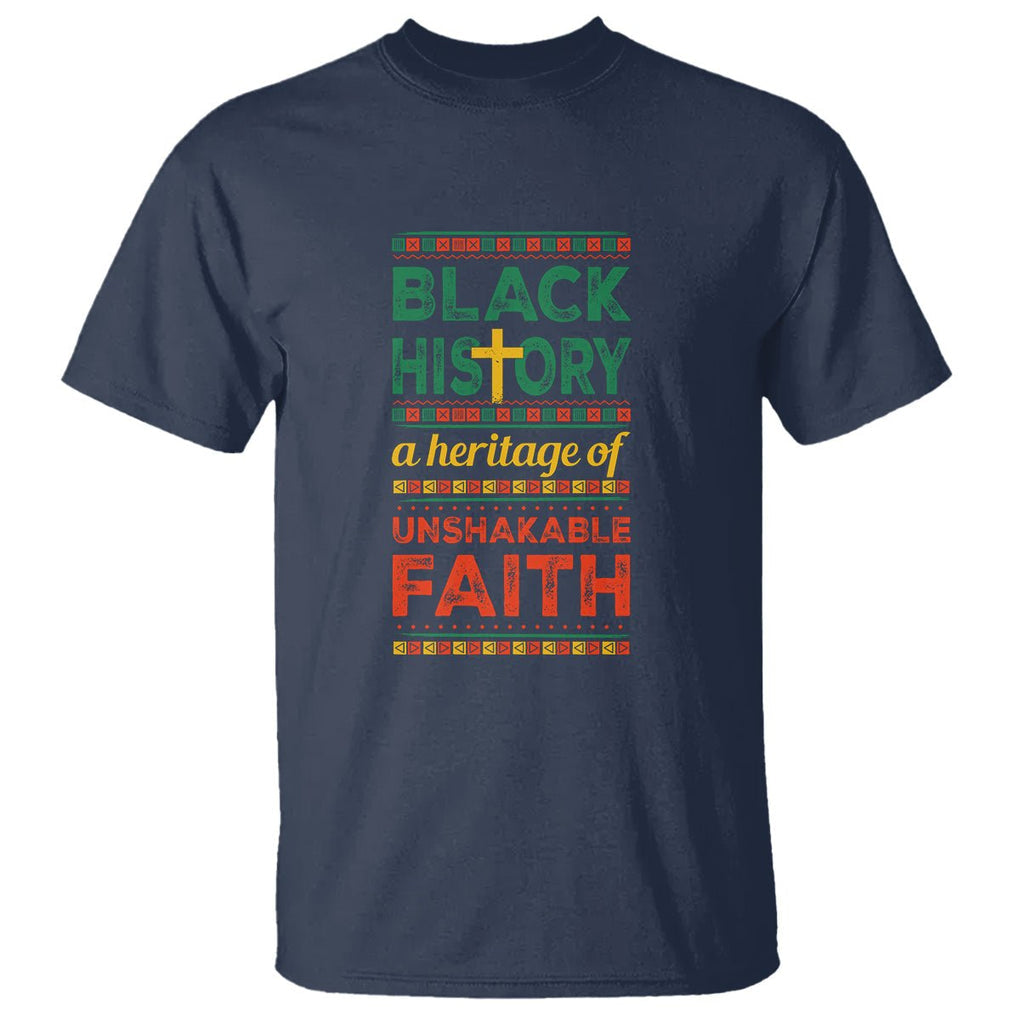 Black History Month T Shirt A Heritage Of Unshakeable Faith Christian BLM TS09 Navy Printyourwear