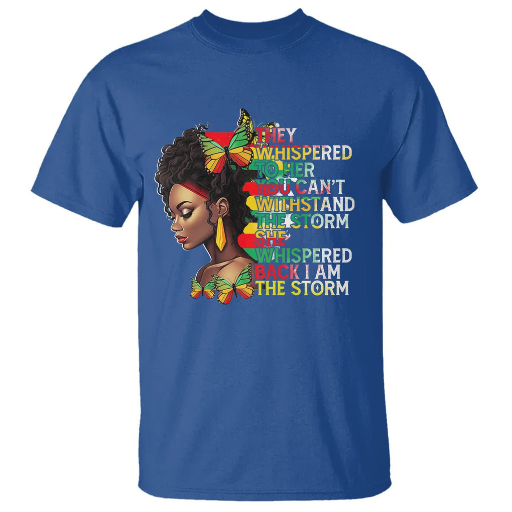 Black History Month T Shirt African Women She Whispered Back I Am The Storm TS09 Royal Blue Printyourwear