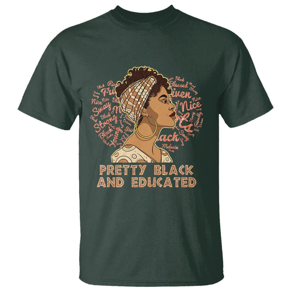 Black History Month T Shirt Pretty Black And Educated African American Pride TS02 Dark Forest Green Printyourwear