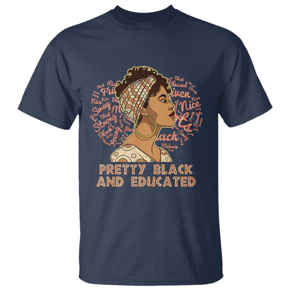 Black History Month T Shirt Pretty Black And Educated African American Pride TS02 Navy Printyourwear