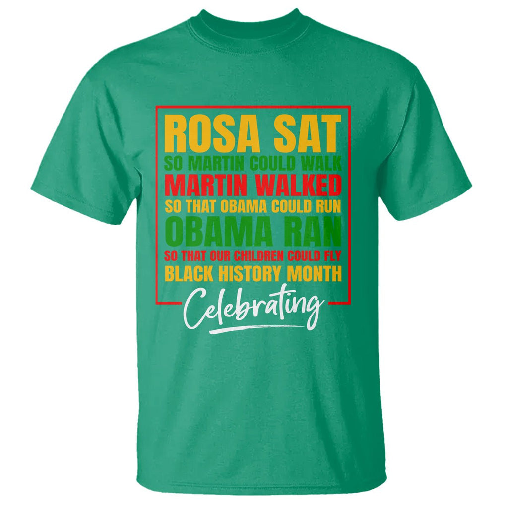 Black History Month T Shirt Rosa Sat So Martin Walk Obama Run TS02 Irish Green Printyourwear