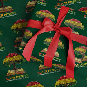 Black History Month Wrapping Paper Roll Honoring The Past Inspiring The Future African American Roots Pride TS02 Green Print Your Wear
