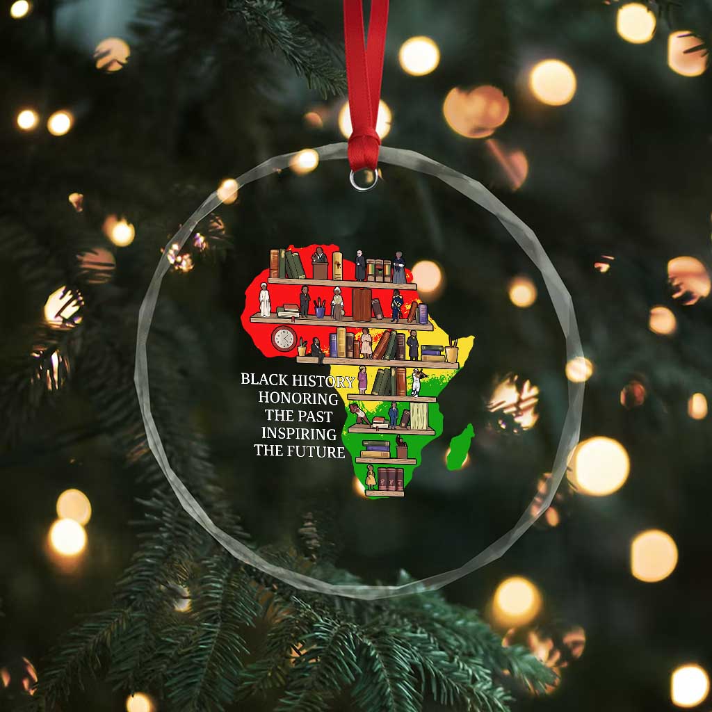 Black History Teacher Crystal Glass Ornament Black History Honoring The Past Inspiring The Future TS14 Print Your Wear