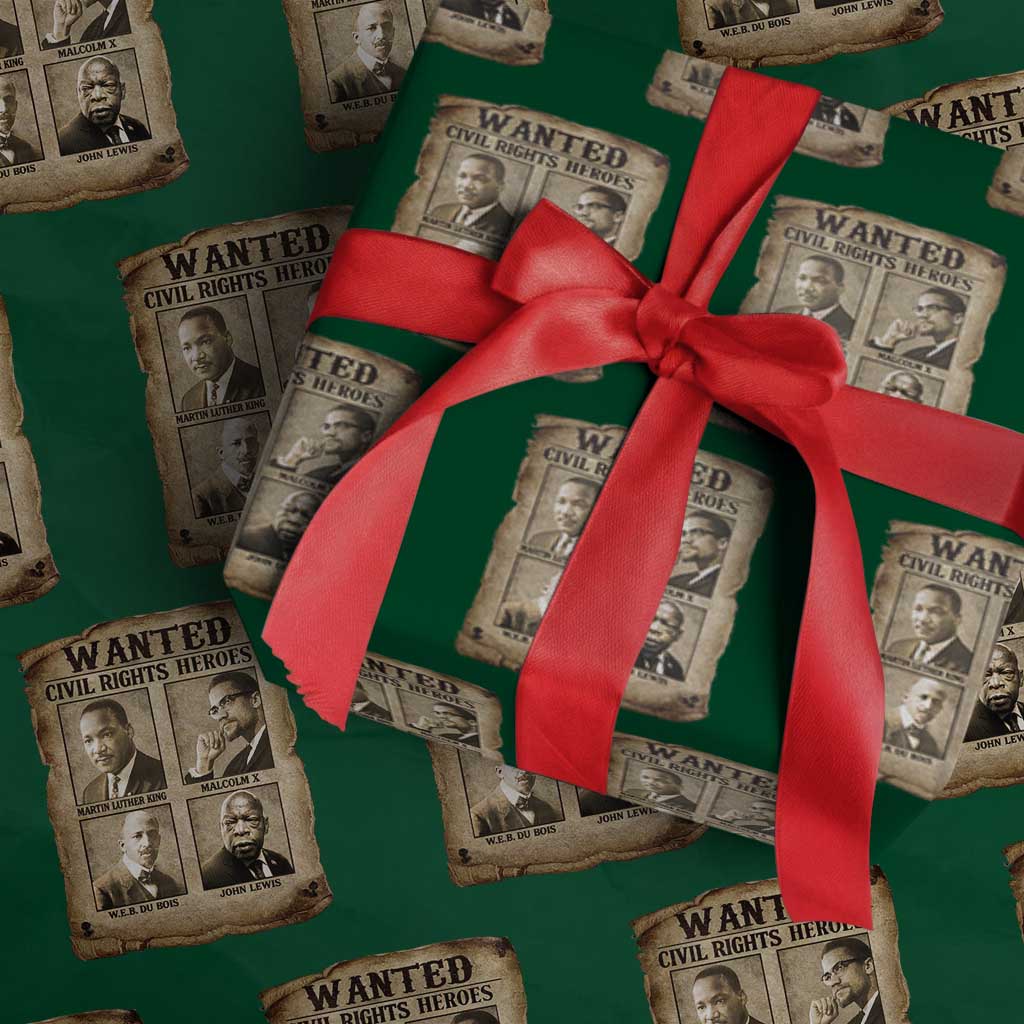 Black Leaders Wrapping Paper Roll Wanted Civil Rights Heroes MLK Malcolm X Web John Lewis TS11 Green Print Your Wear