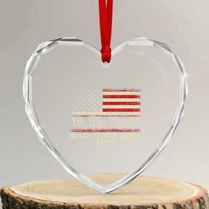 Black People Aren't Apes Heart Crystal Glass Ornament We The People Anti Racist Protest TS14 Transparent Glass 3'' Heart Print Your Wear