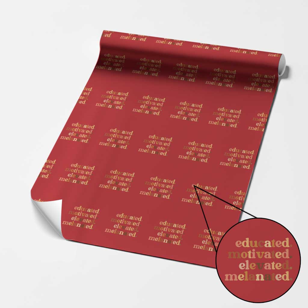 Black Pride Melanin Wrapping Paper Roll Educated Motivated Elevated Melanated TS14 Red Print Your Wear