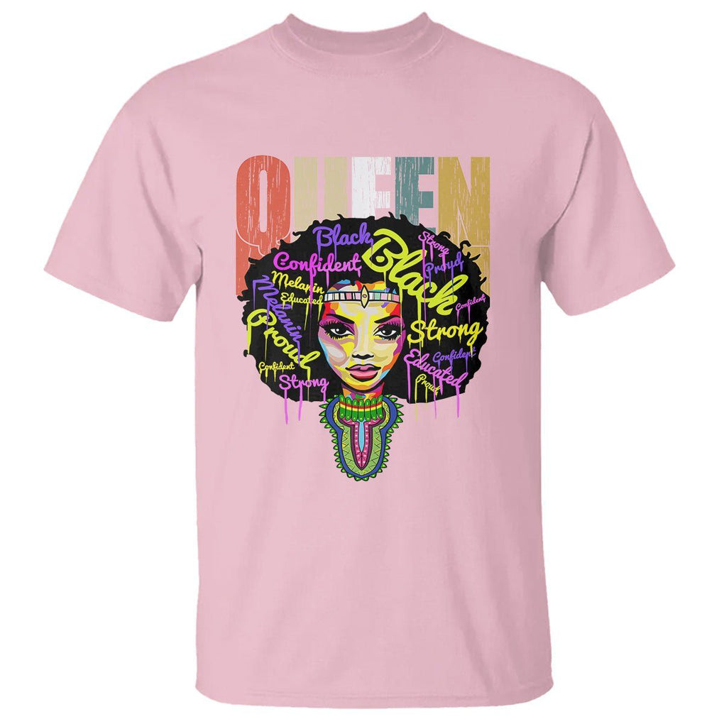 Black Queen T Shirt Proud Melanin Strong Educated Retro Vintage TS01 Light Pink Printyourwear