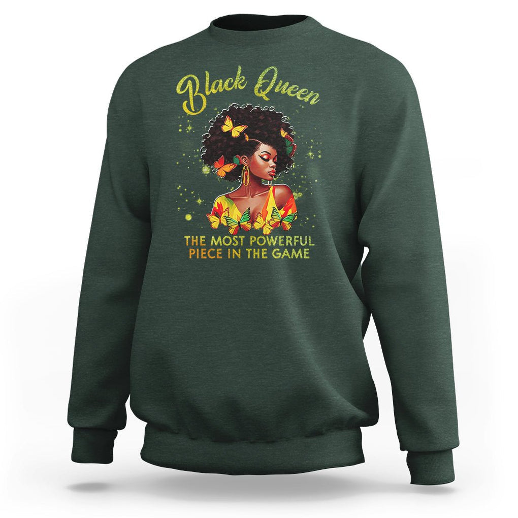 Black Queen The Most Powerful Piece In The Game Melanin Girl Butterfly Sweatshirt TS09 Dark Forest Green Printyourwear