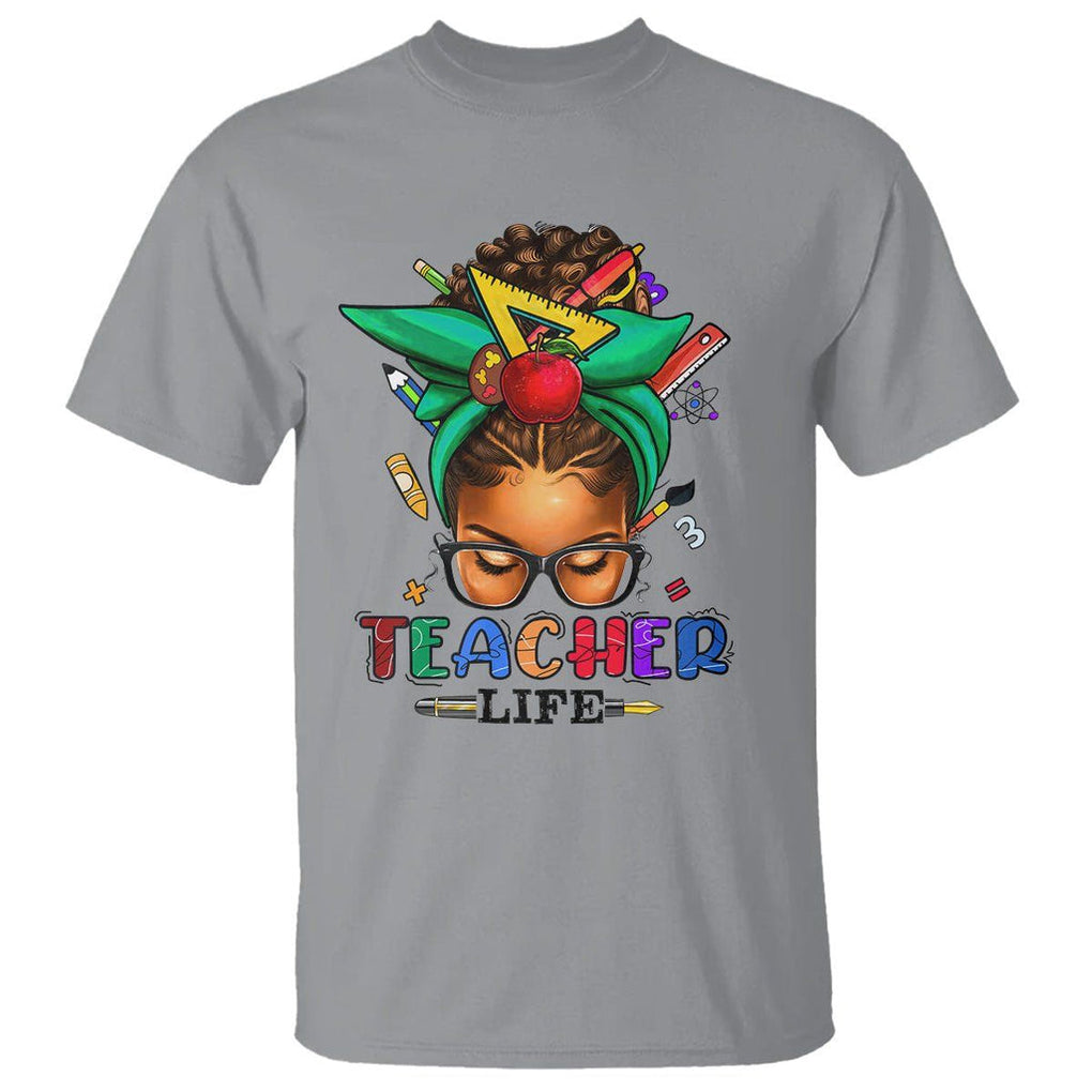 Black Teacher Life Messy Bun African American Educate T Shirt TS09 Sport Gray Printyourwear