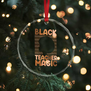 Black Teacher Magic Crystal Glass Ornament Empowering African American Pride Teacher Gift TS12 Print Your Wear