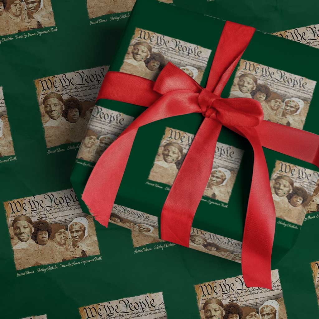 Black Women Leaders Wrapping Paper Roll Harriet Tubman Shirley Fannie Hamer Sojourner Truth Black History Month TS11 Green Print Your Wear