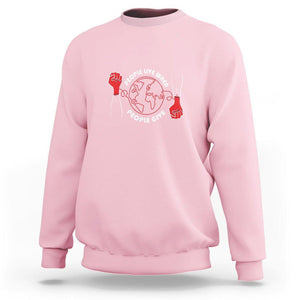 Blood Donor Sweatshirt People Live When People Give TS09 Light Pink Printyourwear