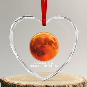 Blood Moon Total Lunar Eclipse March 3 2026 Heart Crystal Glass Ornament Blood Moon Astronomy Souvenir Graphic TS02 Transparent Glass 3'' Heart Print Your Wear