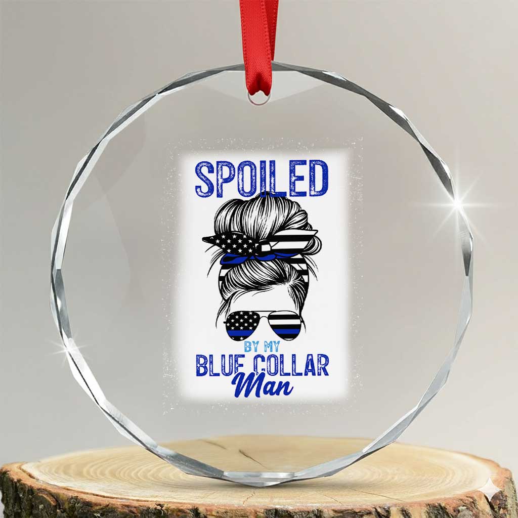 Blue Collar Wife Life Messy Bun Crystal Glass Ornament TS14 Transparent Glass 3'' Circle Print Your Wear