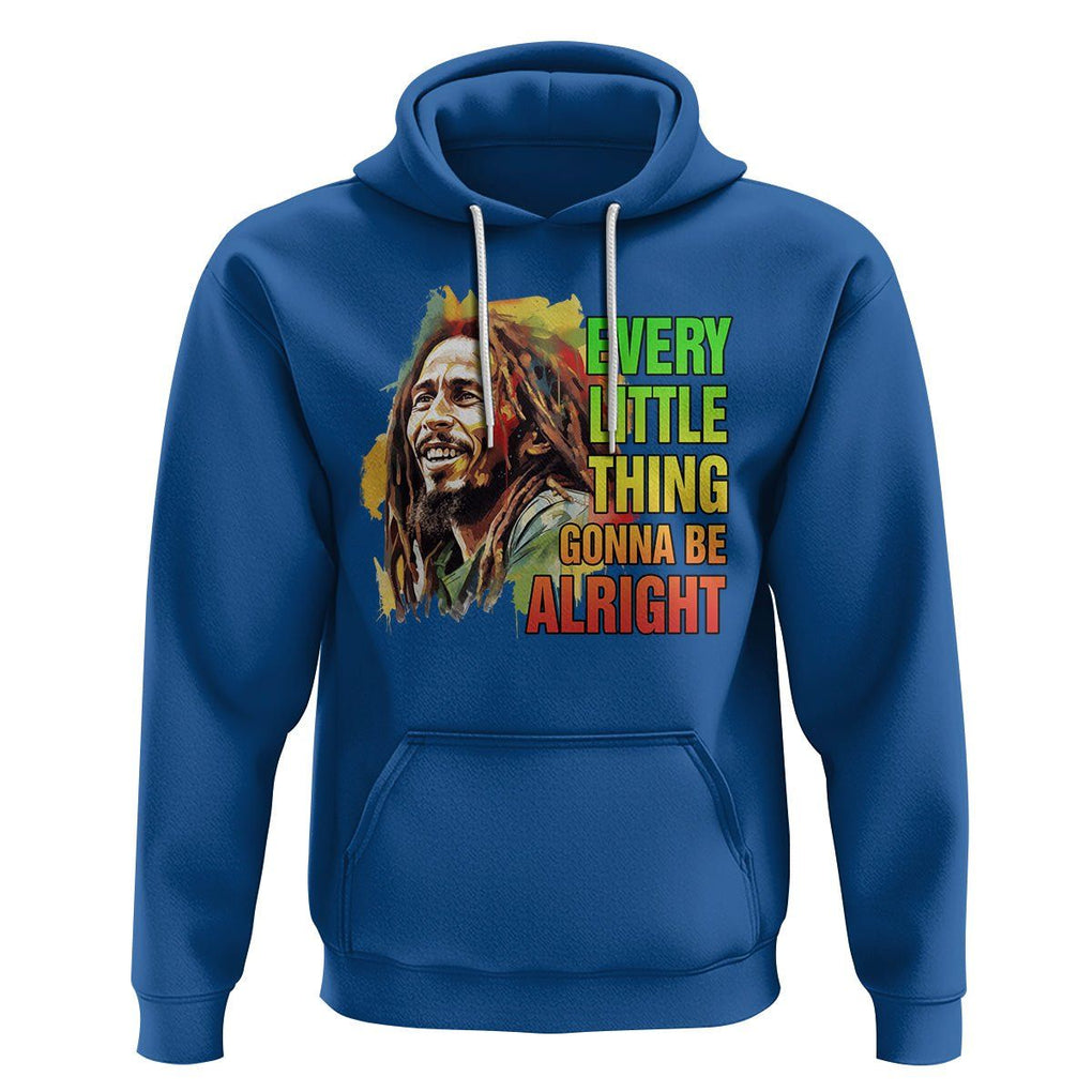 Legend Bob Hoodie Every Little Thing Gonna Be Alright Inspiration TS02 Royal Blue Printyourwear