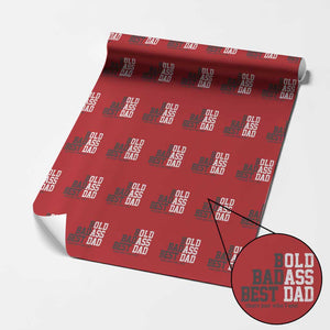 Bold Badass Best Dad Wrapping Paper Roll Funny Old Ass Father Gag Gift TS11 Red Print Your Wear