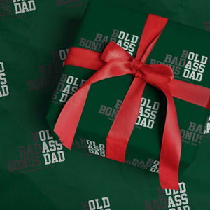 Bold Badass Bonus Dad Wrapping Paper Roll Old Ass Dad Funny Father's Day Gift TS11 Green Print Your Wear