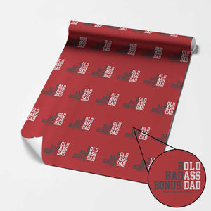 Bold Badass Bonus Dad Wrapping Paper Roll Old Ass Dad Funny Father's Day Gift TS11 Red Print Your Wear