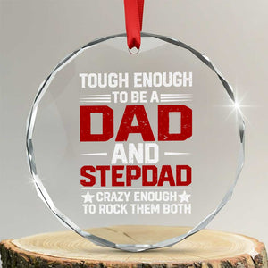 Bonus Dad Crystal Glass Ornament Dad And Stepdad Fathers Day TS10 Transparent Glass 3'' Circle Print Your Wear