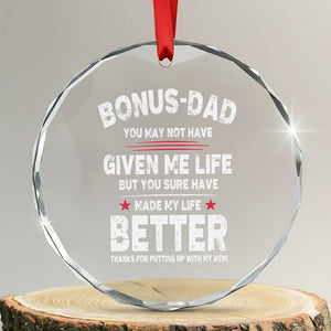 Bonus dad Crystal Glass Ornament Step Dad Fathers Day TS10 Transparent Glass 3'' Circle Print Your Wear