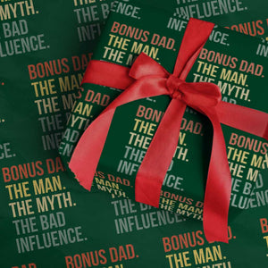 Bonus Dad Wrapping Paper Roll The Man Myth Bad Influence Funny Step Dad TS10 Green Print Your Wear