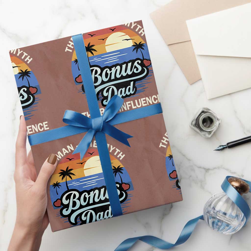 Bonus Dad Wrapping Paper Roll The Man Myth Bad Influence Step Dad Fathers Day Gift TS10 Mocha Print Your Wear