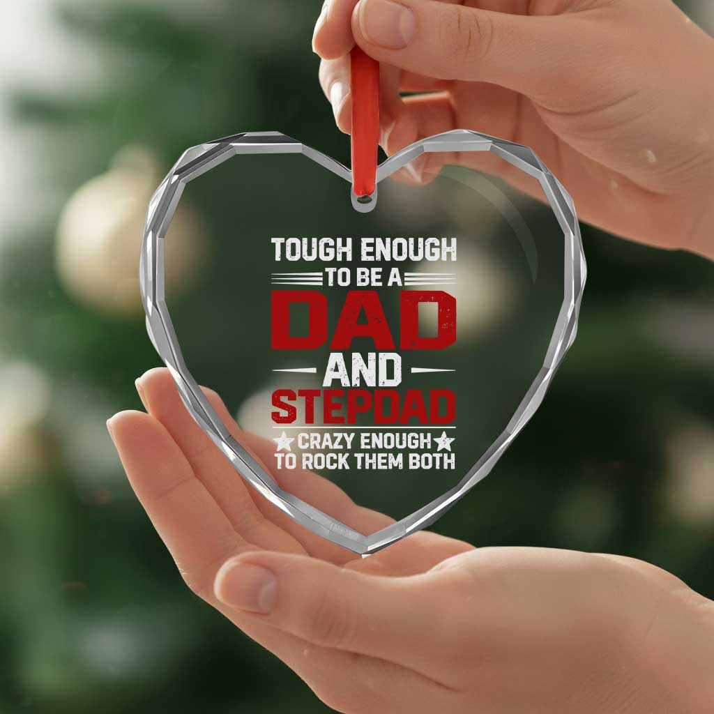 Bonus Dad Heart Crystal Glass Ornament Dad And Stepdad Fathers Day TS10 Print Your Wear