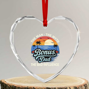 Bonus Dad Heart Crystal Glass Ornament The Man Myth Bad Influence Step Dad Fathers Day Gift TS10 Transparent Glass 3'' Heart Print Your Wear