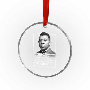 Booker Taliaferro Washington Crystal Glass Ornament Success Is To Be Measured Not So Much By The Position That One Has Reached TS11 Print Your Wear
