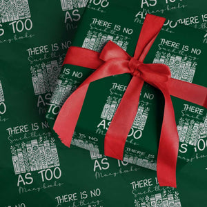 Bookworm Reading Lover Wrapping Paper Roll There Is No Such Thing As Too Many Books
