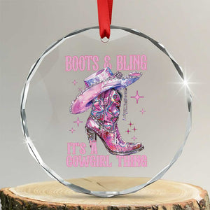 Boots and Bling Its A Cowgirl Thing Crystal Glass Ornament TS10 Transparent Glass 3'' Circle Print Your Wear