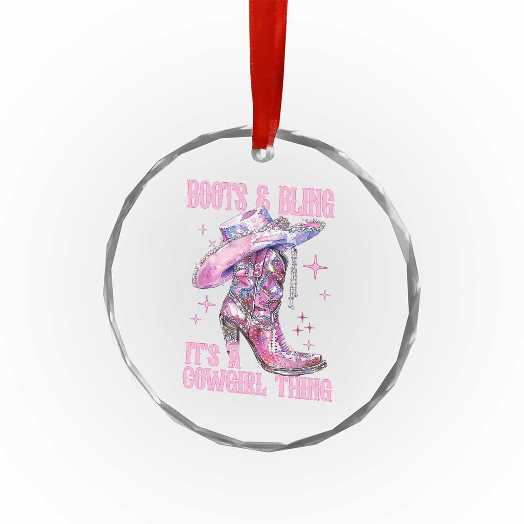Boots and Bling Its A Cowgirl Thing Crystal Glass Ornament TS10 Print Your Wear