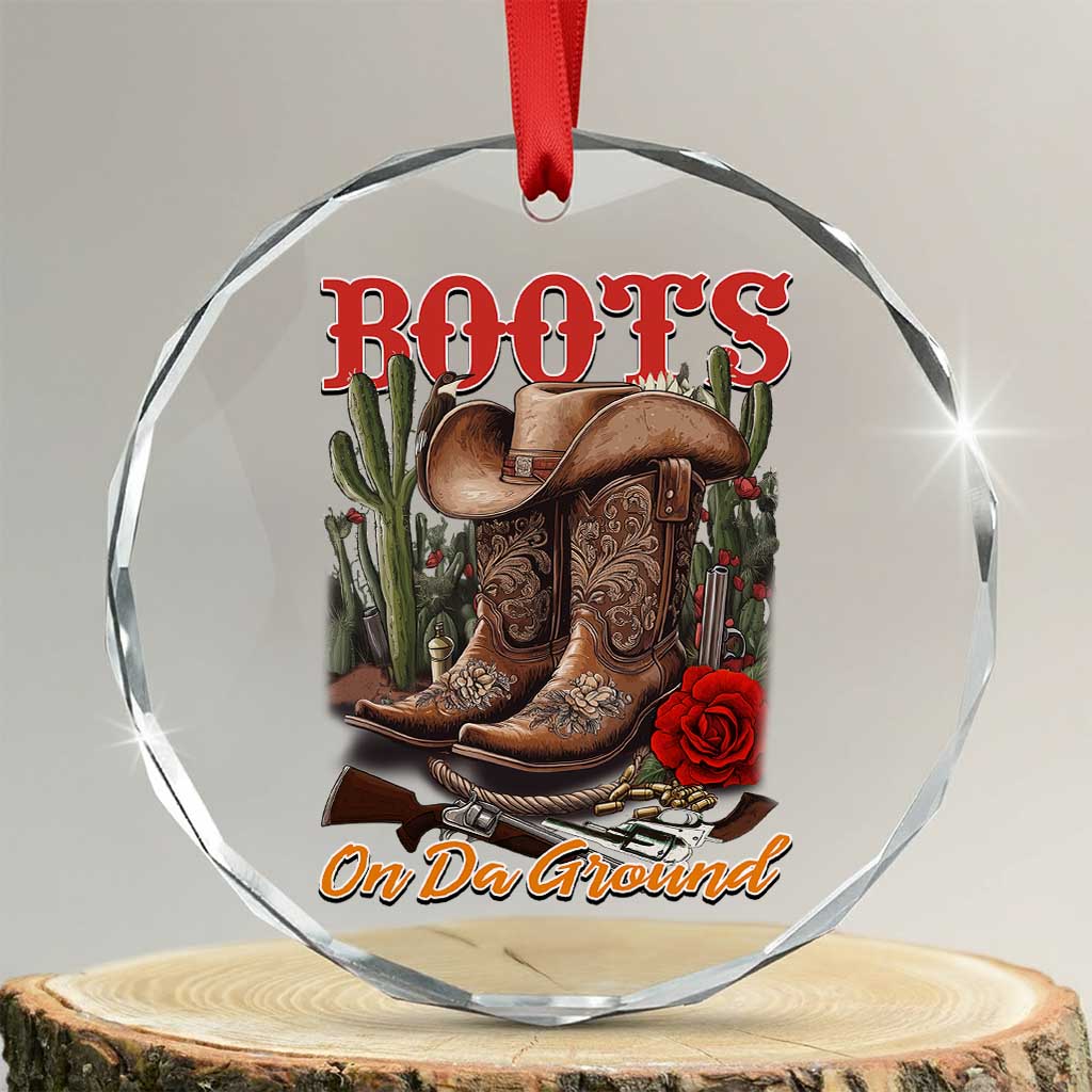 Boots On The Ground Crystal Glass Ornament Cowgirl Line Dance Western Cowboy TS02 Transparent Glass 3'' Circle Print Your Wear