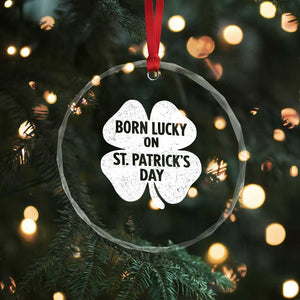 Born Lucky On St Patricks Day Crystal Glass Ornament Irish Birthday Bday Shamrock Clovers TS10 Print Your Wear